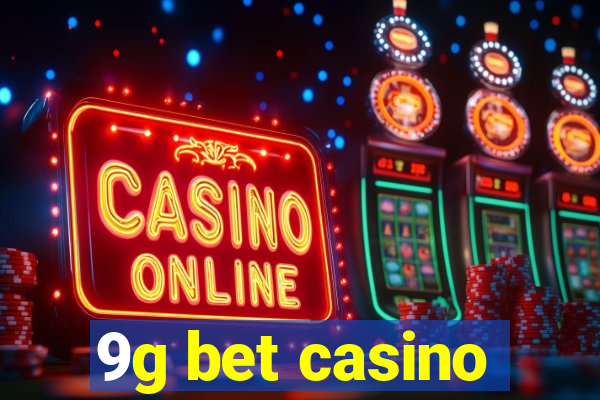 9g bet casino